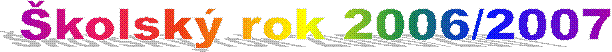 Školsk rok 2006/2007